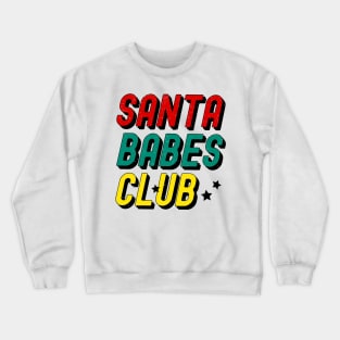 Santa Fatty Club Crewneck Sweatshirt